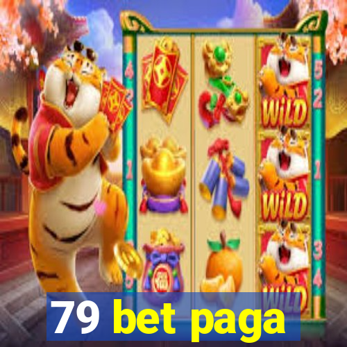 79 bet paga